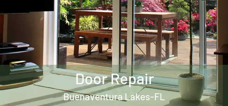 Door Repair Buenaventura Lakes-FL