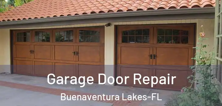 Garage Door Repair Buenaventura Lakes-FL
