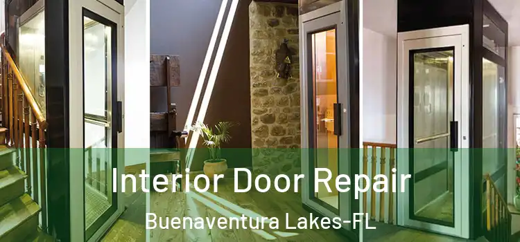  Interior Door Repair Buenaventura Lakes-FL